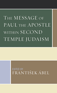 Message of Paul the Apostle within Second Temple Judaism