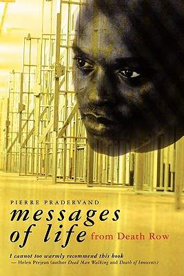 Messages of Life from Death Row - Pradervand, Pierre