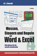 Messen, Steuern und Regeln mit Word & Excel: VBA-Makros f?r die serielle Schnittstelle