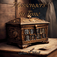 Messengers In Time