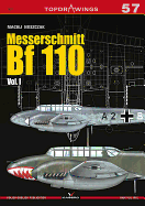 Messerschmitt Bf 110: Volume 1