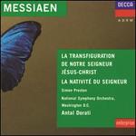 Messiaen: La Nativité de Seigneur; La Tranfiguration de Notre Seigneur Jésus Christ