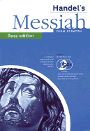 Messiah from Scratch - Handel, G F (Composer), and Artemis Editions (Creator)