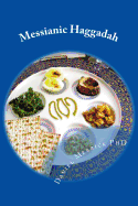 Messianic Haggadah: Passover Seder Dinner