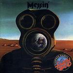 Messin' [Bonus Tracks]