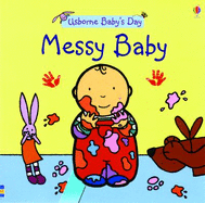 Messy Baby Board Book - Brooks, Felicity, and Allen, Francesca
