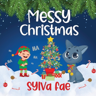 Messy Christmas - Fae, Sylva