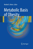 Metabolic Basis of Obesity