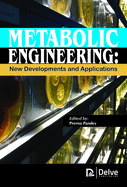 Metabolic Engineering: New Developments and Applications