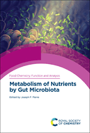 Metabolism of Nutrients by Gut Microbiota