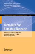 Metadata and Semantic Research: 16th Research Conference, MTSR 2022, London, UK, November 7-11, 2022, Revised Selected Papers