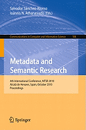 Metadata and Semantic Research: 4th International Conference, MTSR 2010, Alcala De Henares, Spain, October 2010, Proceedings