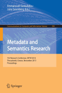 Metadata and Semantics Research: 7th International Conference, MSTR 2013, Thessaloniki, Greece, November 19-22, 2013. Proceedings