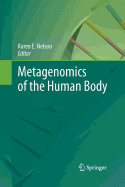 Metagenomics of the Human Body