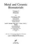 Metal and Ceramic Biomaterials: Volume I: Structure