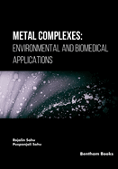 Metal Complexes: Environmental and Biomedical Applications