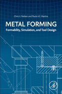 Metal Forming: Formability, Simulation, and Tool Design