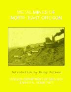 Metal Mines of North East Oregon