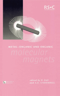 Metal-Organic and Organic Molecular Magnets