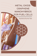 Metal Oxide-Graphene Nanohybrids for Fuel Cells