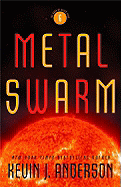 Metal Swarm - Anderson, Kevin J