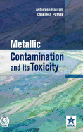 Metallic Contamination and Its Toxicity