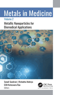 Metals in Medicine: Volume 2: Metallic Nanoparticles for Biomedical Applications