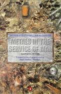 Metals in the Service of Man: Eleventh Edition - 