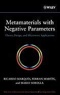 Metamaterials with Negative Parameters: Theory, Design, and Microwave Applications