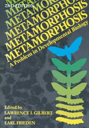 Metamorphosis: A Problem in Developmental Biology