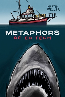Metaphors of Ed Tech - Weller, Martin