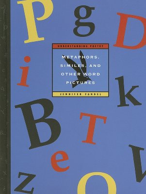 Metaphors, Similes, and Other Word Pictures - Fandel, Jennifer