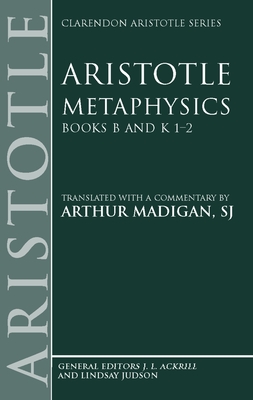 Metaphysics - Aristotle, and Madigan, Arthur (Translated by)