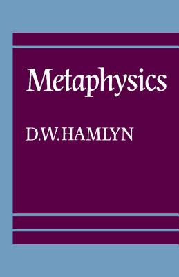 Metaphysics - Hamlyn, D W
