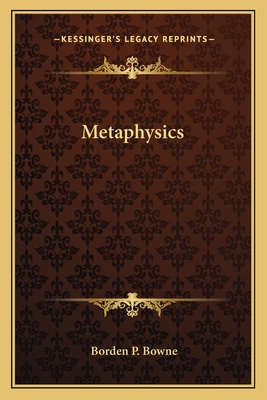 Metaphysics - Bowne, Borden P