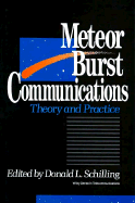 Meteor Burst Communications: Theory and Practice