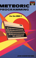 Meteoric Programming for the Oric-1