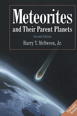 Meteorites and Their Parent Planets - McSween, Harry Y