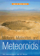 Meteors, Meteorites, and Meteoroids - Spangenburg, Ray, and Moser, Kit