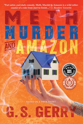 Meth Murder & Amazon - Gerry, G S