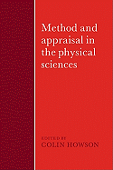 Method and Appraisal in the Physical Sciences: The Critical Background to Modern Science, 1800-1905