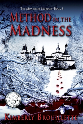 Method in the Madness (Book 3: The Monastery Murders) - Brouillette, Kimberly