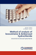Method of Analysis of Levocetrizine & Amboroxol Hydrochloride