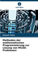 Methoden der mathematischen Programmierung zur Lsung von MCDA-Problemen