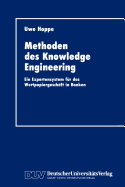Methoden Des Knowledge Engineering: Ein Expertensystem Fur Das Wertpapiergeschaft in Banken