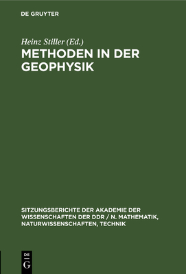 Methoden in Der Geophysik - Stiller, Heinz (Editor)