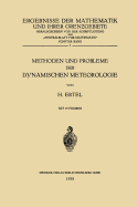 Methoden Und Probleme Der Dynamischen Meteorologie