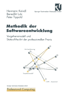 Methodik Der Softwareentwicklung: Vorgehensmodell Und State-Of-The-Art Der Professionellen Praxis