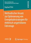 Methodischer Ansatz Zur Optimierung Von Energieladestrategien Fr Elektrisch Angetriebene Fahrzeuge