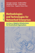Methodologies and Technologies for Networked Enterprises: ArtDeco: Adaptive Infrastructures for Decentralised Organisations